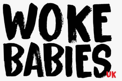 Wokebabieslogouk, HD Png Download, Free Download