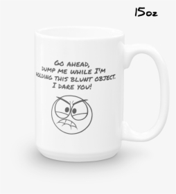 Blunt Object Mug - Mug, HD Png Download, Free Download