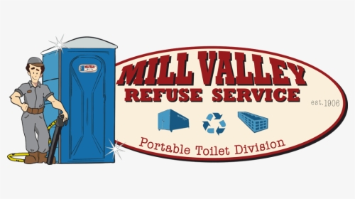 Mill Valley Refuse Portable Toilet Service, HD Png Download, Free Download