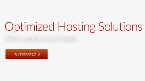 Get Started With Optimized Hosting Solutions, HD Png Download, Free Download