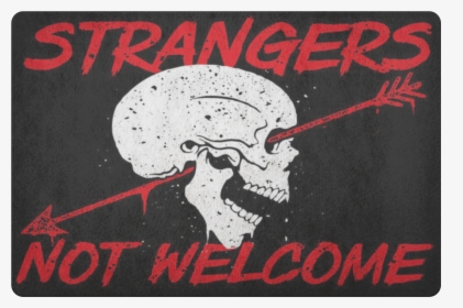 Strangers Not Welcome Mat, HD Png Download, Free Download