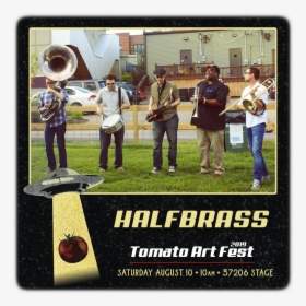 10am - Half Brass Band Nashville Tn, HD Png Download, Free Download