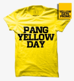 Pang Yellow Day - Active Shirt, HD Png Download, Free Download