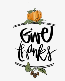 Doodle 101 Give Thanks 1arthouse Christian Thanksgiving - Clip Art November, HD Png Download, Free Download
