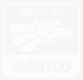 Hecho En Mexico Png , Png Download - Hecho En Mexico, Transparent Png, Free Download