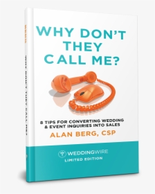 Why Don"t They Call Me Weddingwire Cover 3d - Contact Us Orange, HD Png Download, Free Download