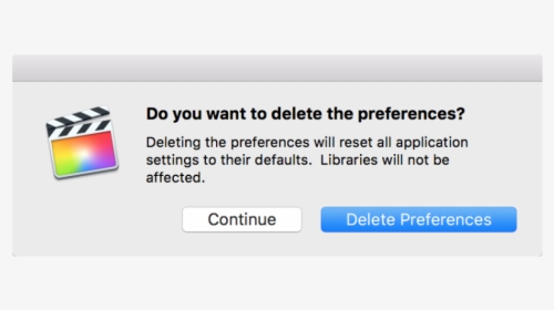 Delete Prefernce Dialog - Final Cut Pro Error Stopped, HD Png Download, Free Download