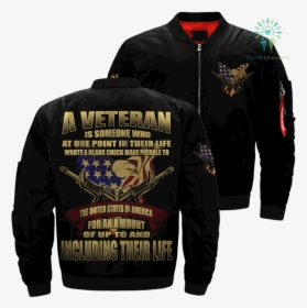 A Veteran Is Someone Who At One Point Over Print Jacket - Jacket, HD Png Download, Free Download
