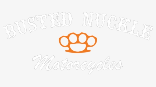 Busted Nuckle Motorcycles, HD Png Download, Free Download