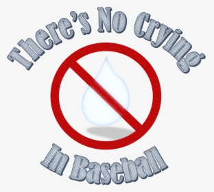 Transparent There"s No Crying In Baseball Clipart, HD Png Download, Free Download