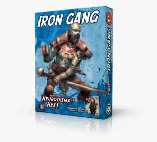 Iron Gang"  Class= - Neuroshima Hex 3.0 Die Iron Gang, HD Png Download, Free Download