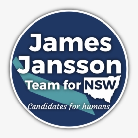 James Jansson Team For Nsw Upper House Election - Circle, HD Png Download, Free Download