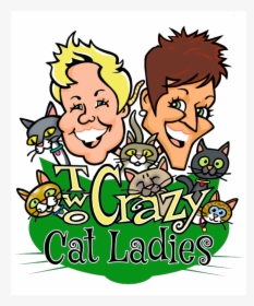Crazy Cat Lady Png - Two Crazy Ladies, Transparent Png, Free Download
