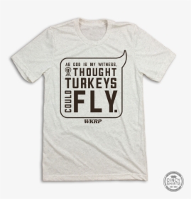 "i Thought Turkeys Could Fly - Active Shirt, HD Png Download, Free Download