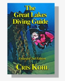 The Great Lakes Diving Guide, HD Png Download, Free Download