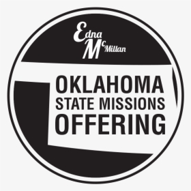 Oklahoma State Missions Offering - Edna Mcmillan State Missions Offering Oklahoma, HD Png Download, Free Download