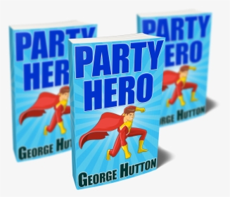 Party Hero - Turkey, HD Png Download, Free Download