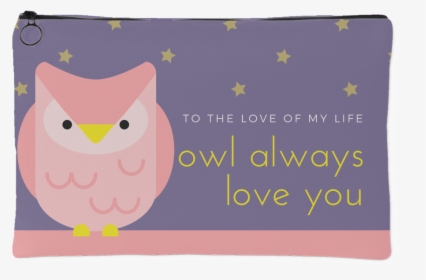 "to The Love Of My Life, Owl Always Love You - Eastern Screech Owl, HD Png Download, Free Download