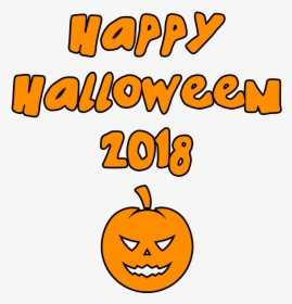 Happy Halloween 2018 Round Scary Pumpkin - Portable Network Graphics, HD Png Download, Free Download