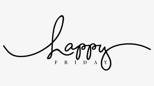 Happy Friday Png - Transparent Happy Friday Png, Png Download, Free Download