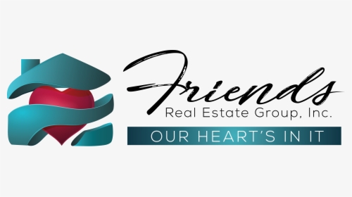 Welcome To Friends Real Estate Group, Your Number One, HD Png Download, Free Download
