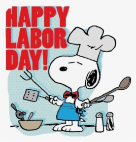 Labor Day Clipart Snoopy - Happy Labour Day Chef, HD Png Download, Free Download