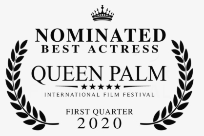 Queen Palm International Film Festival (black) - Queen Palm Film Festival Official Selection Laurels, HD Png Download, Free Download
