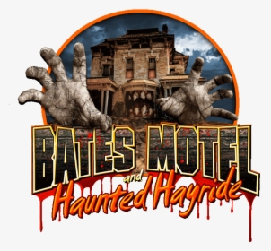 The Bates Motel - Bates Motel And Haunted Hayride Logo, HD Png Download, Free Download