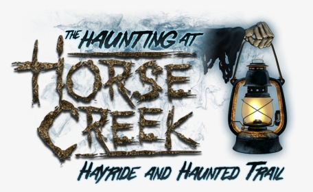 The Haunting At Horse Creek - Calligraphy, HD Png Download, Free Download