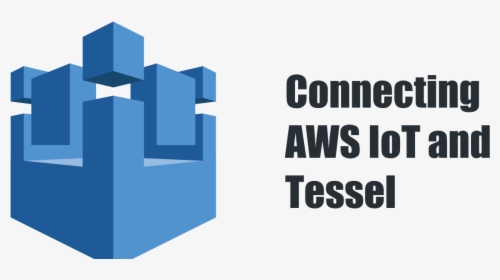 Getting Started With Aws Iot And Tessel - Aws Iot, HD Png Download, Free Download