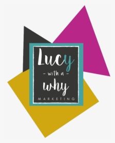Lucy With A Why Logo - Graphic Design, HD Png Download, Free Download