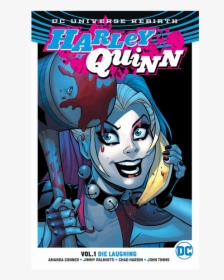 Harley Quinn Vol 1 Die Laughing, HD Png Download, Free Download