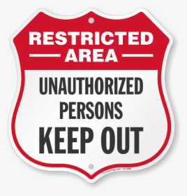 Transparent Keep Out Png - Restricted Area Unauthorized Person Keep Out, Png Download, Free Download