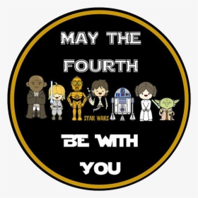 May The Force Be With You, HD Png Download, Free Download