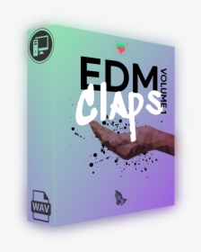 Edm Claps Vol - Graphic Design, HD Png Download, Free Download