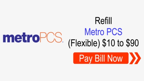 Metro Pcs Pay My Bill Transparent Background - Metro Pcs, HD Png Download, Free Download