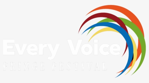 Every Voice Fringe Festival - Graphic Design, HD Png Download, Free Download