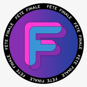 Fête Finale Logo - Circle, HD Png Download, Free Download