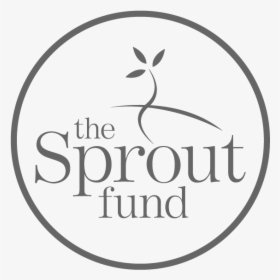 The Sprout Fund - Sprout Fund, HD Png Download, Free Download