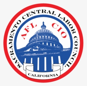 Sacramento Central Labor Council Logo, HD Png Download, Free Download