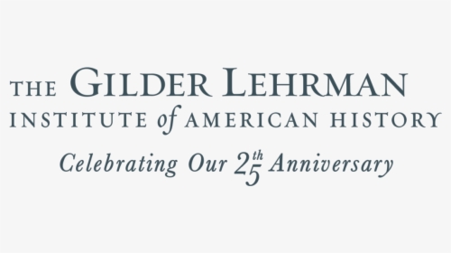 Gilder Lehrman Institute Of American History, HD Png Download, Free Download