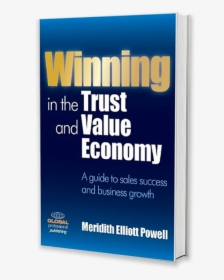 Winning In The Trust And Value Economy - Book Cover, HD Png Download, Free Download