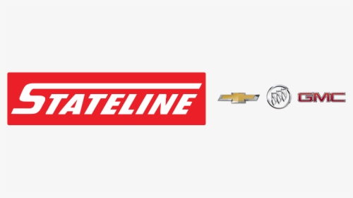 Stateline Chevrolet Buick Gmc - Sign, HD Png Download, Free Download