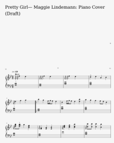 Pretty Girl Maggie Lindemann Piano Cover Sheet Music - Sheet Music, HD Png Download, Free Download