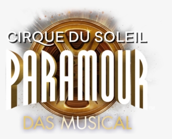 Cirque Du Soleil Paramour - Graphic Design, HD Png Download, Free Download