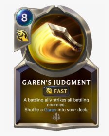 Garen"s Judgment Card Image - Legends Of Runeterra Thresh, HD Png Download, Free Download