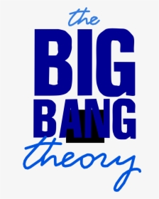 Big Bang Theory, HD Png Download, Free Download