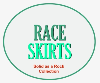 Solid As A Rock Collection Race Skirts - Circle, HD Png Download, Free Download