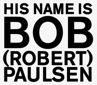 Bob Paulsen - Poster, HD Png Download, Free Download