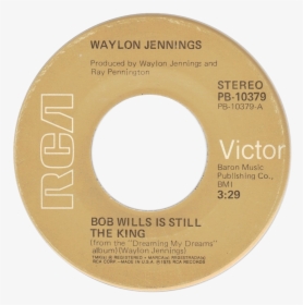 Bob Wills Is Still The King By Waylon Jennings Us Vinyl - Rolling Stones 45cat When The Whip Comes Down, HD Png Download, Free Download